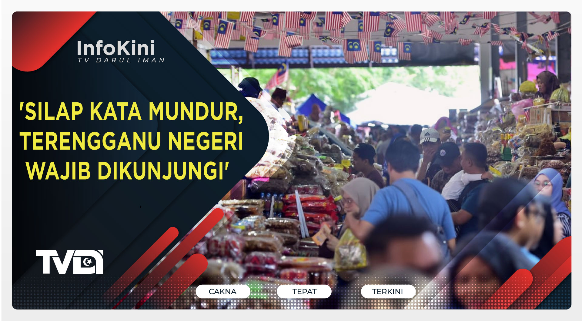 'Silap Kata Mundur, Terengganu Negeri Wajib Dikunjungi'