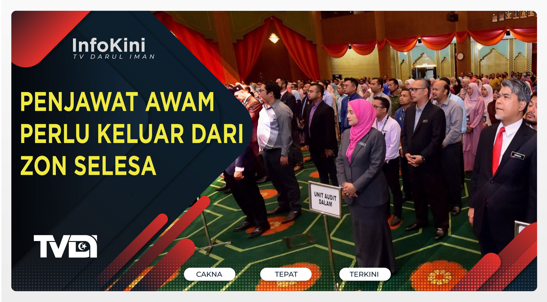 Penjawat Awam Perlu Keluar Dari Zon Selesa