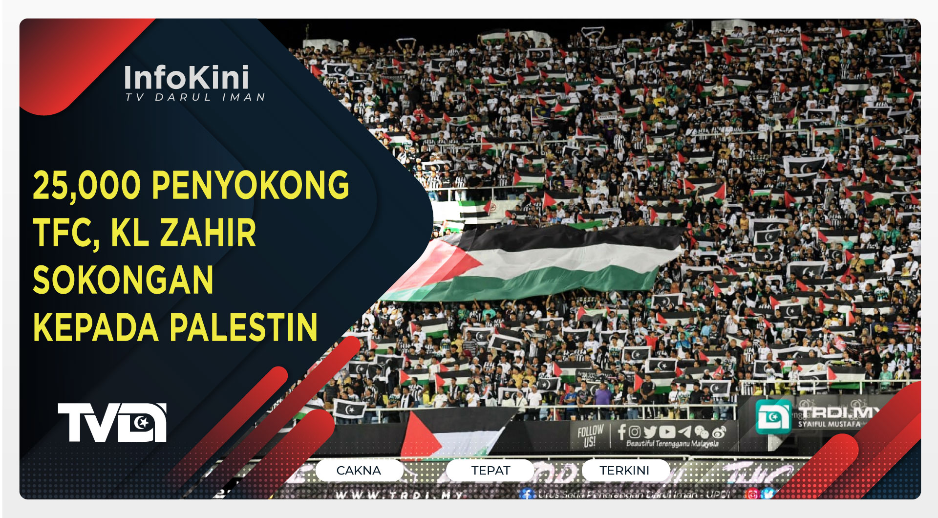 25,000 Penyokong TFC, KL Zahir Sokongan Kepada Palestin