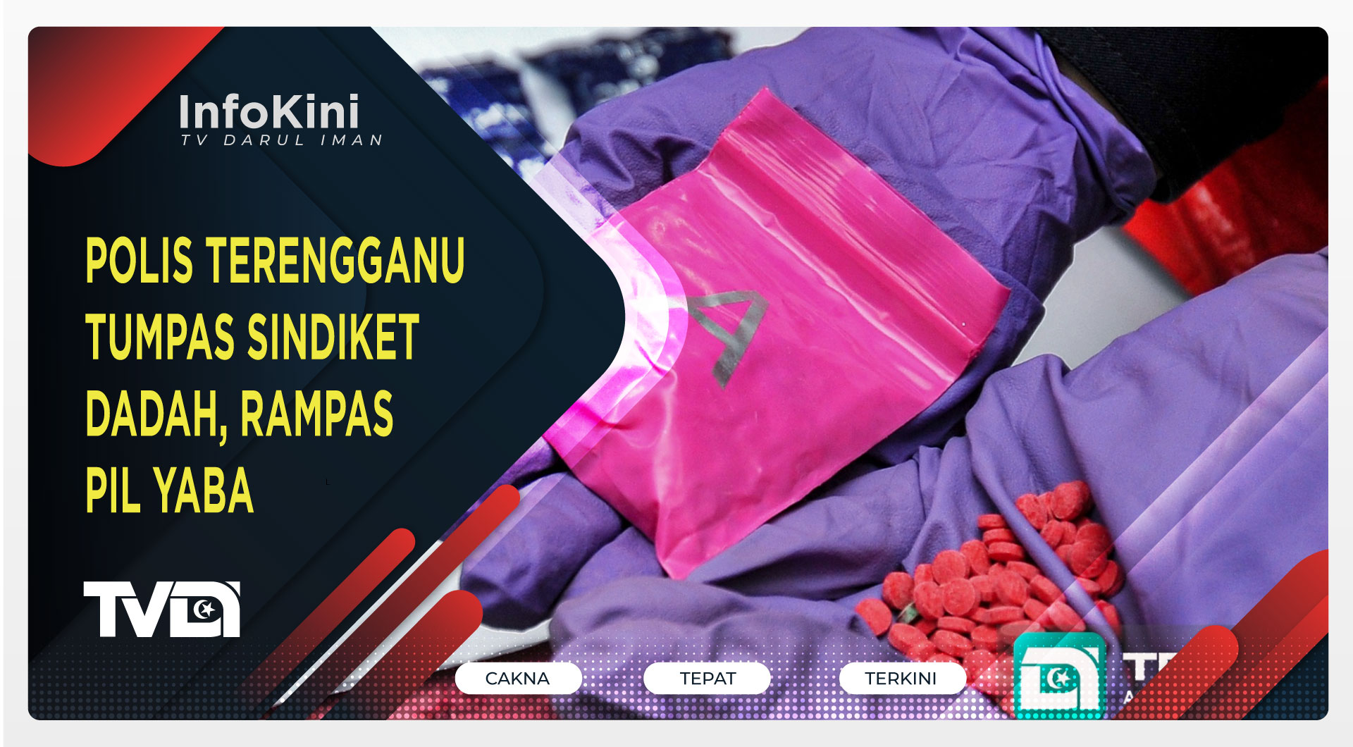 Polis Terengganu Tumpas Sindiket Dadah, Rampas Pil Yaba