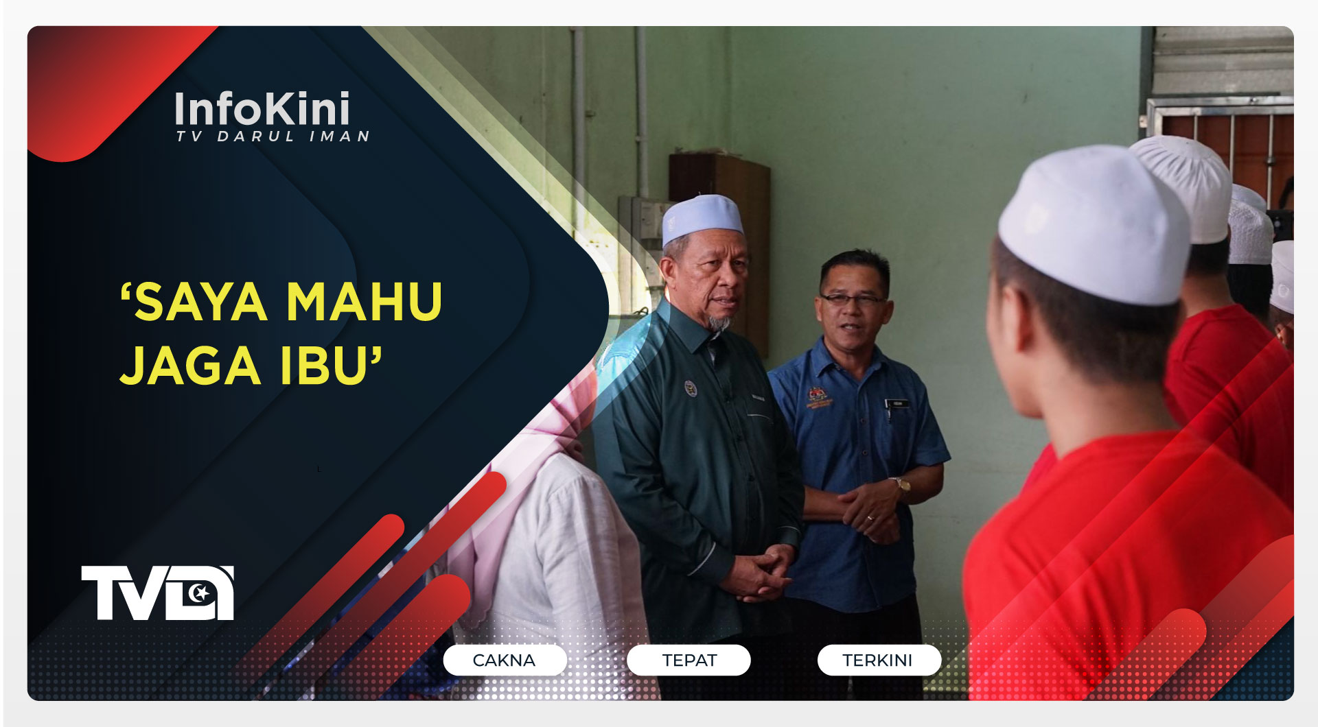 ‘Saya Mahu Jaga Ibu’