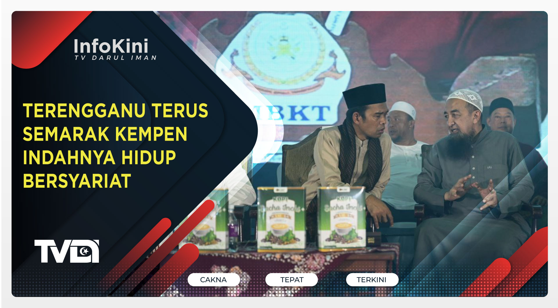 Terengganu Terus Semarak Kempen Indahnya Hidup Bersyariat