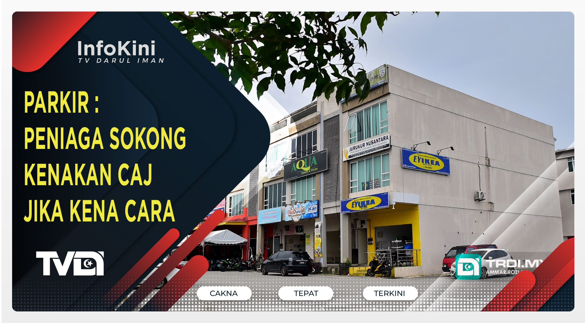 Parkir : Peniaga Sokong Kenakan Caj Jika Kena Cara