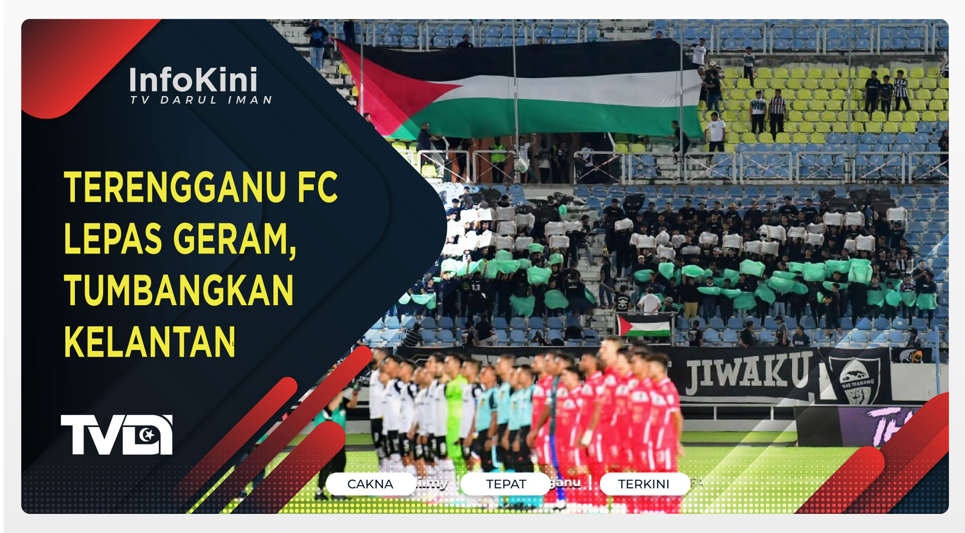 Terengganu FC Lepas Geram, Tumbangkan Kelantan