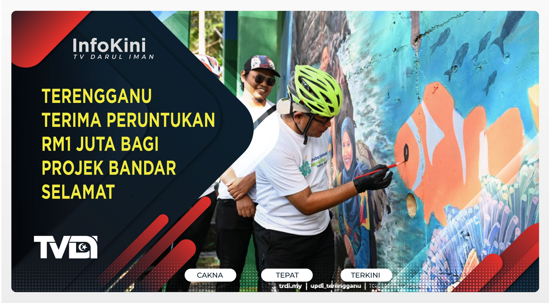 Terengganu Terima Peruntukan RM1 Juta Bagi Projek Bandar Selamat