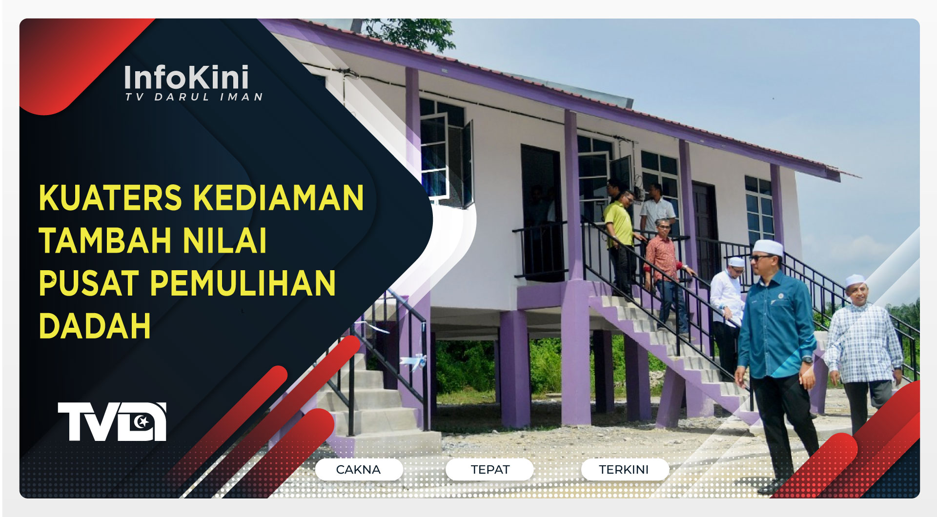 Kuaters Kediaman Tambah Nilai Pusat Pemulihan Dadah