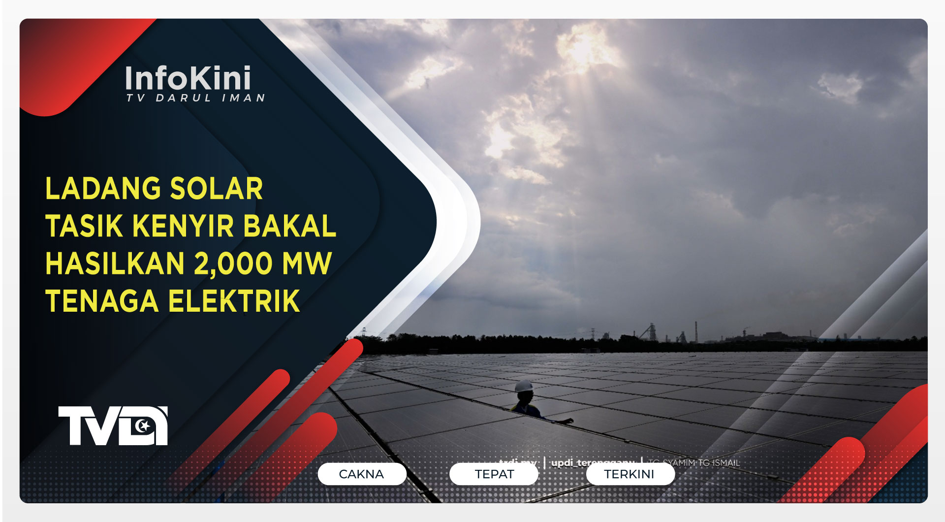 Ladang Solar Tasik Kenyir Bakal Hasilkan 2,000 MW Tenaga Elektrik