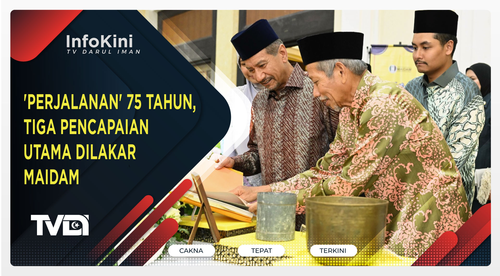 'Perjalanan' 75 Tahun, Tiga Pencapaian Utama Dilakar MAIDAM