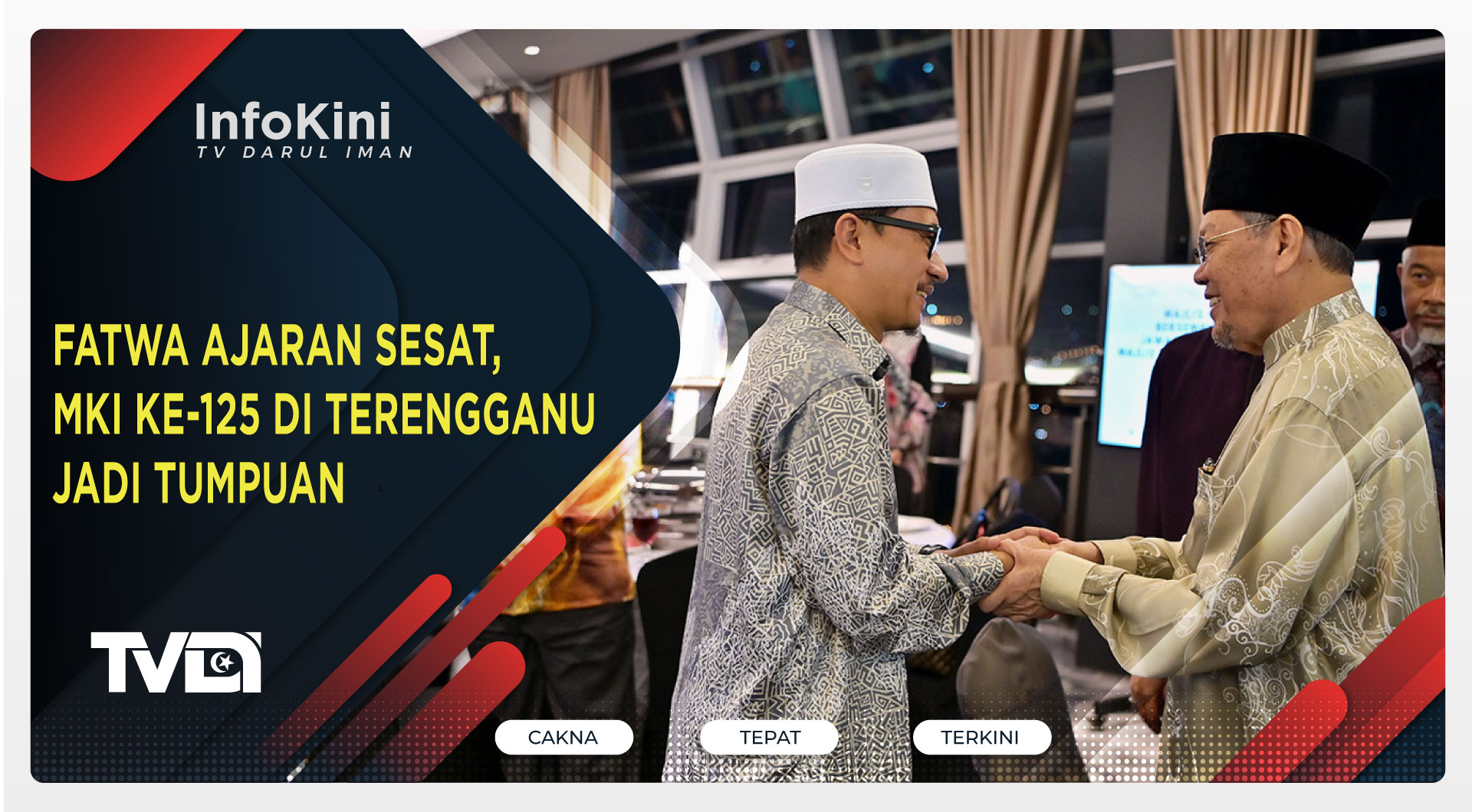 Fatwa Ajaran Sesat, MKI ke-125 di Terengganu Jadi Tumpuan