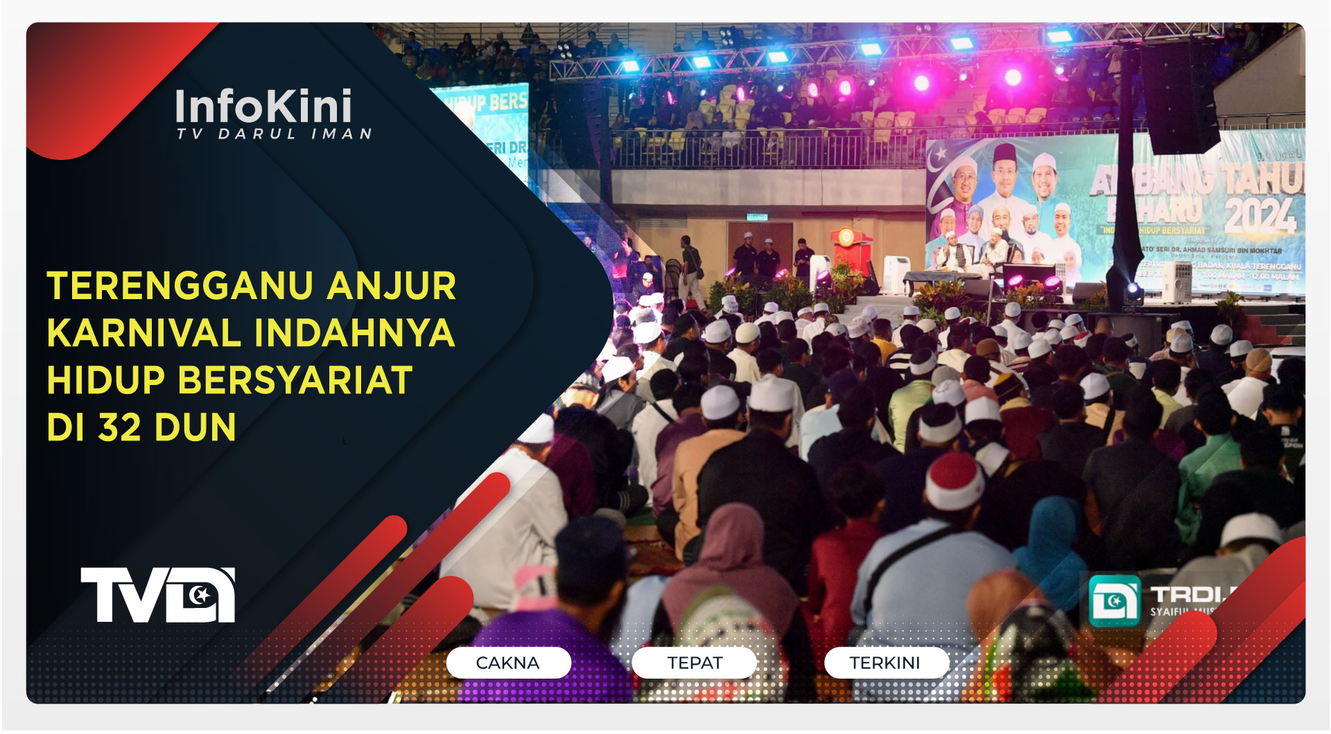 Terengganu Anjur Karnival Indahnya Hidup Bersyariat di 32 DUN