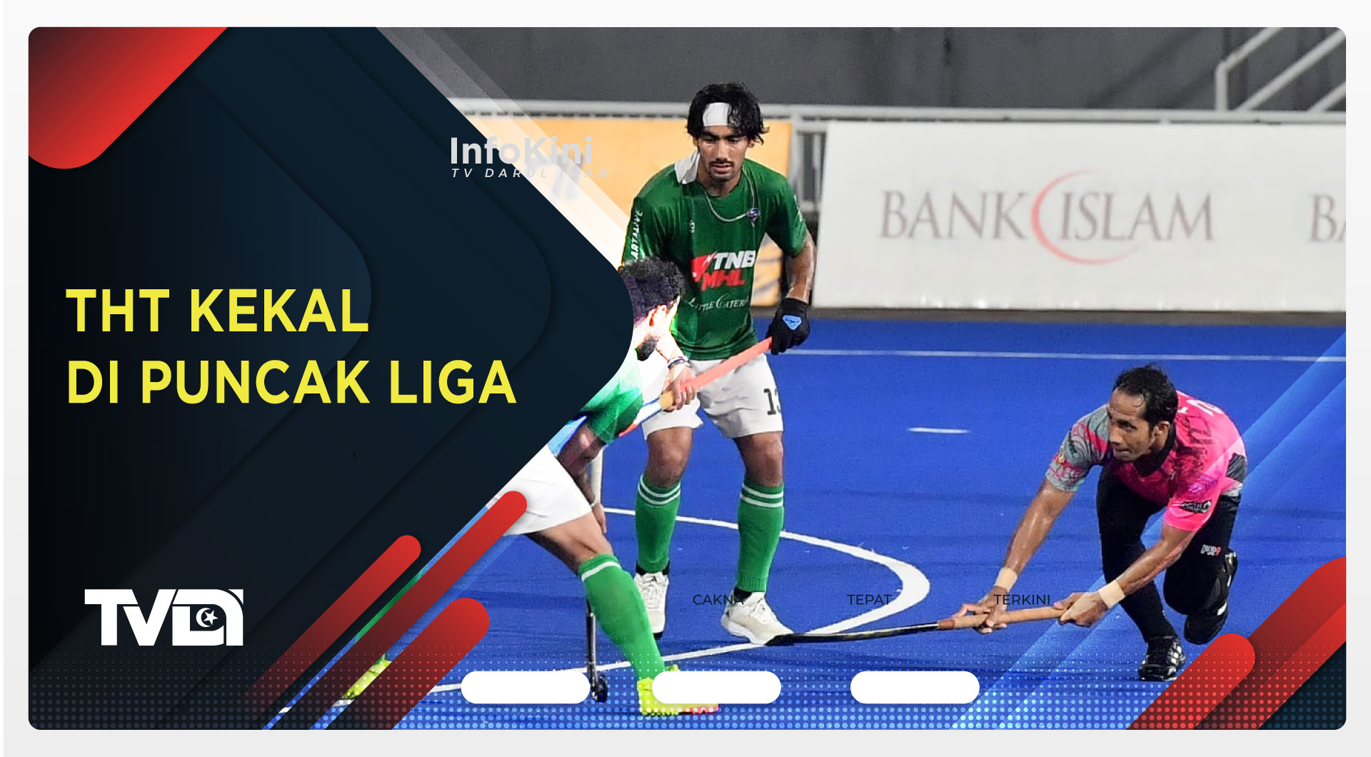 THT Kekal di Puncak Liga