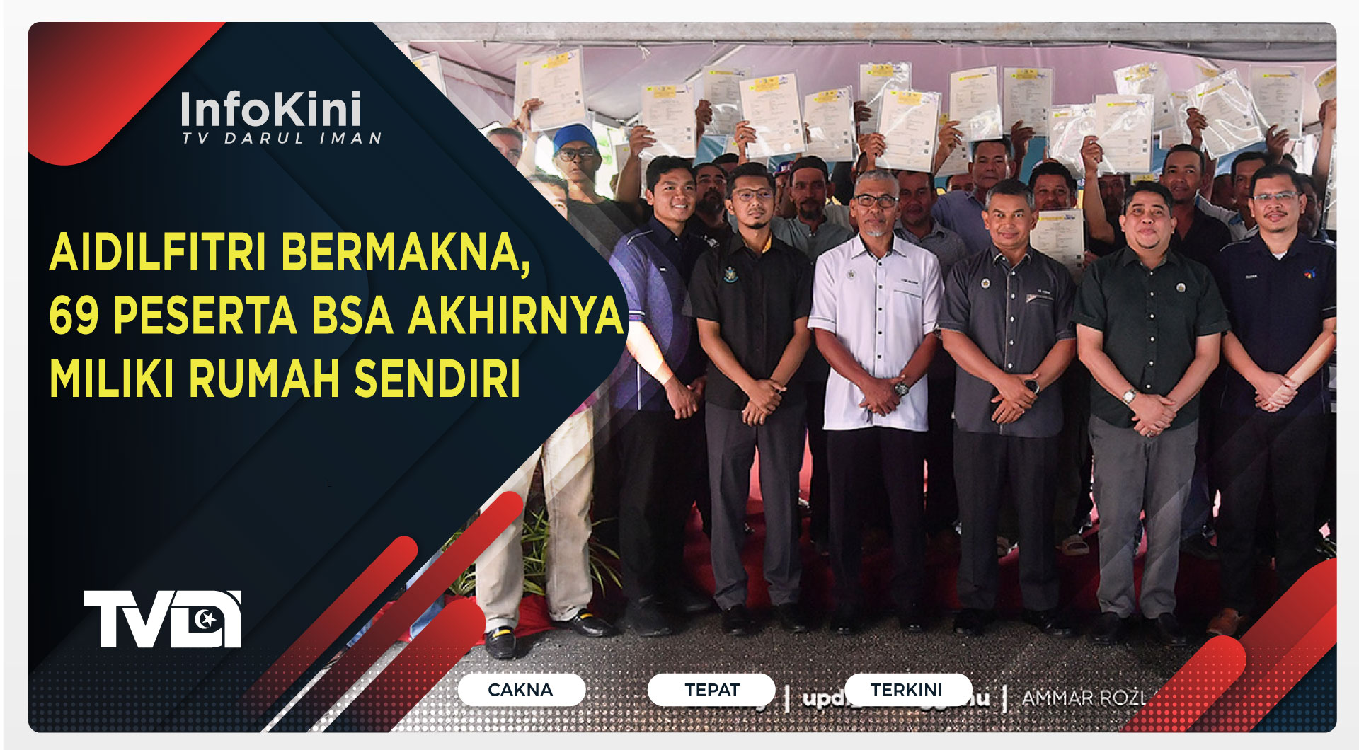 Aidilfitri Bermakna, 69 Peserta BSA Akhirnya Miliki Rumah Sendiri