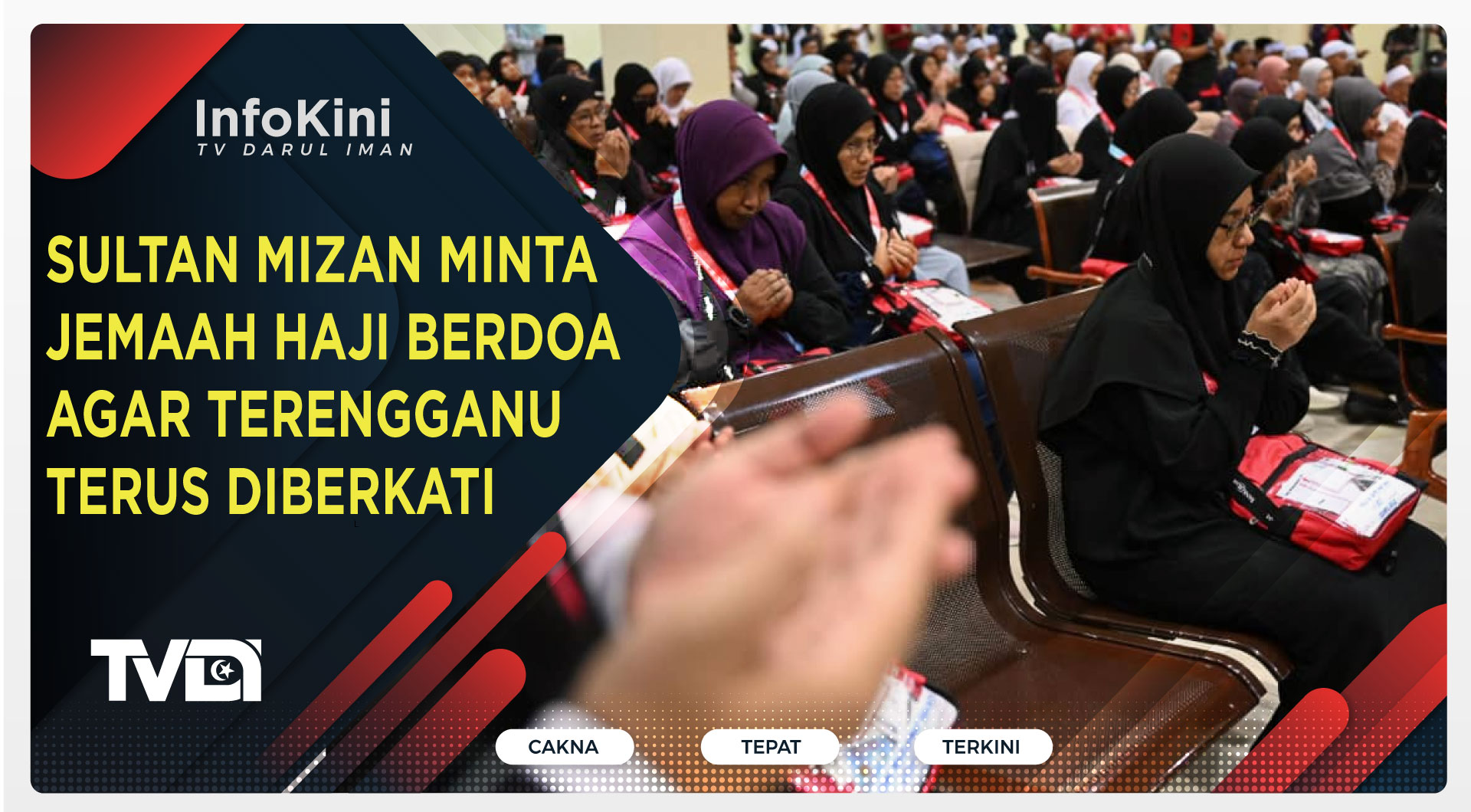 Sultan Mizan Minta Jemaah Haji Berdoa Agar Terengganu Terus Diberkati