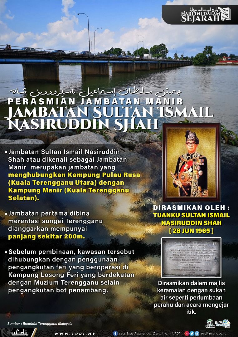 Perasmian Jambatan Sultan Ismail Nasiruddin Shah (Jambatan Manir)