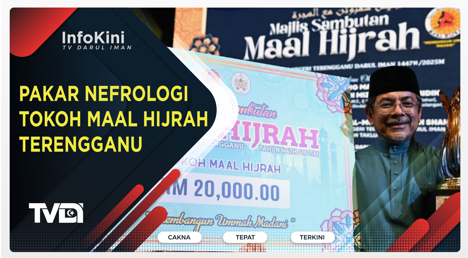 Pakar Nefrologi Tokoh Maal Hijrah Terengganu