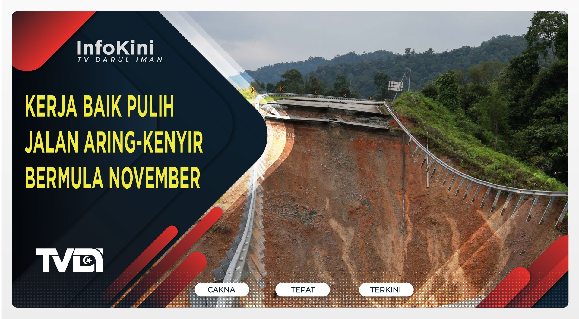 Kerja Baik Pulih Jalan Aring-Kenyir Bermula November