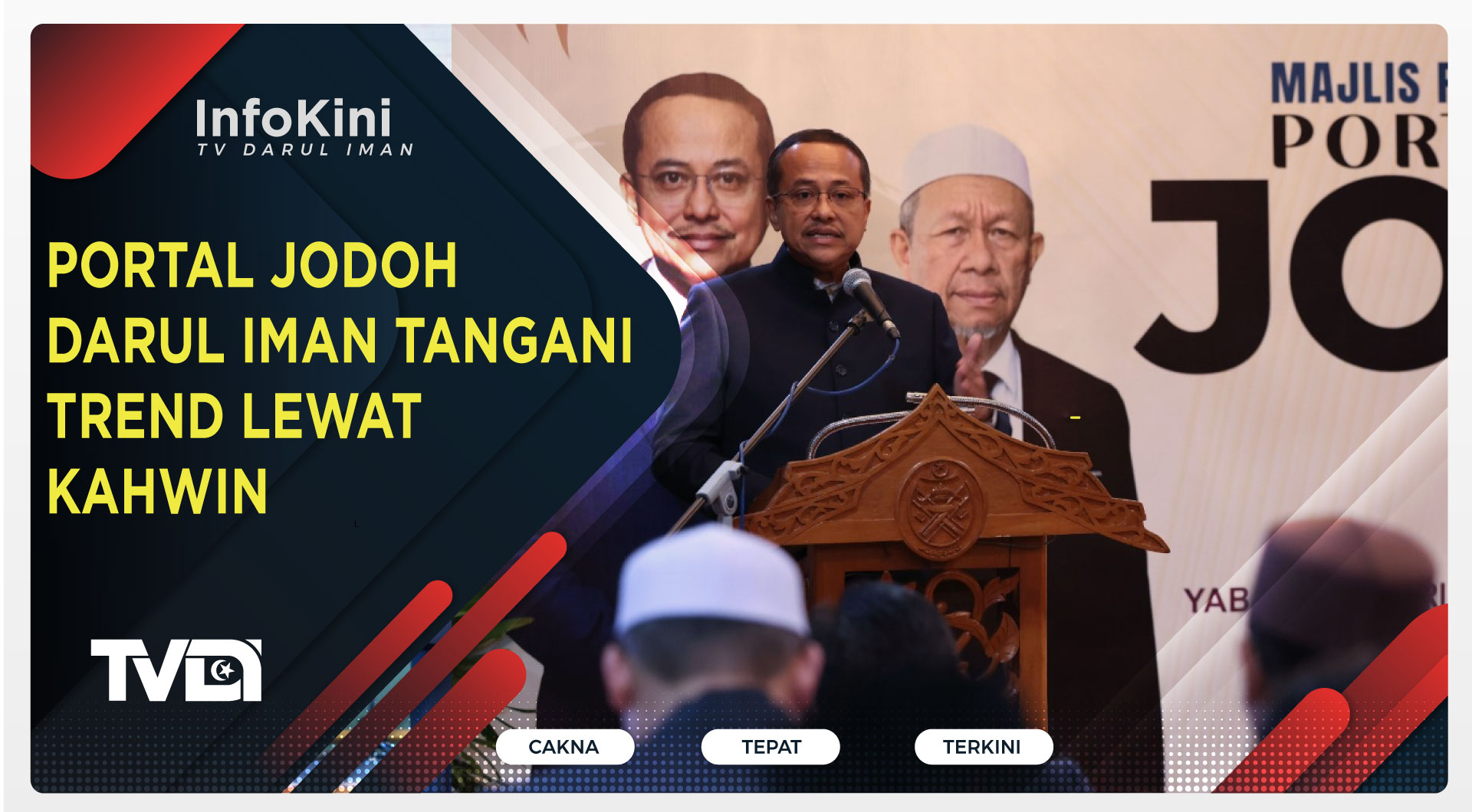 Portal Jodoh Darul Iman Tangani Trend Lewat Kahwin