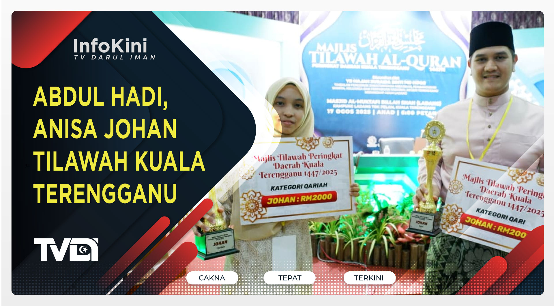 Abdul Hadi, Anisa Johan Tilawah Kuala Terengganu