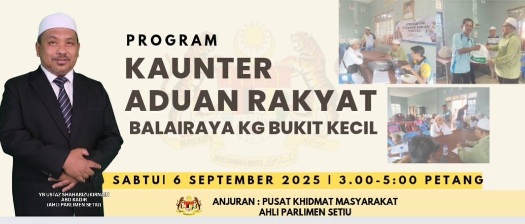 Kaunter Aduan Rakyat: Terus Mendengar Denyut Nadi Penduduk Setiu