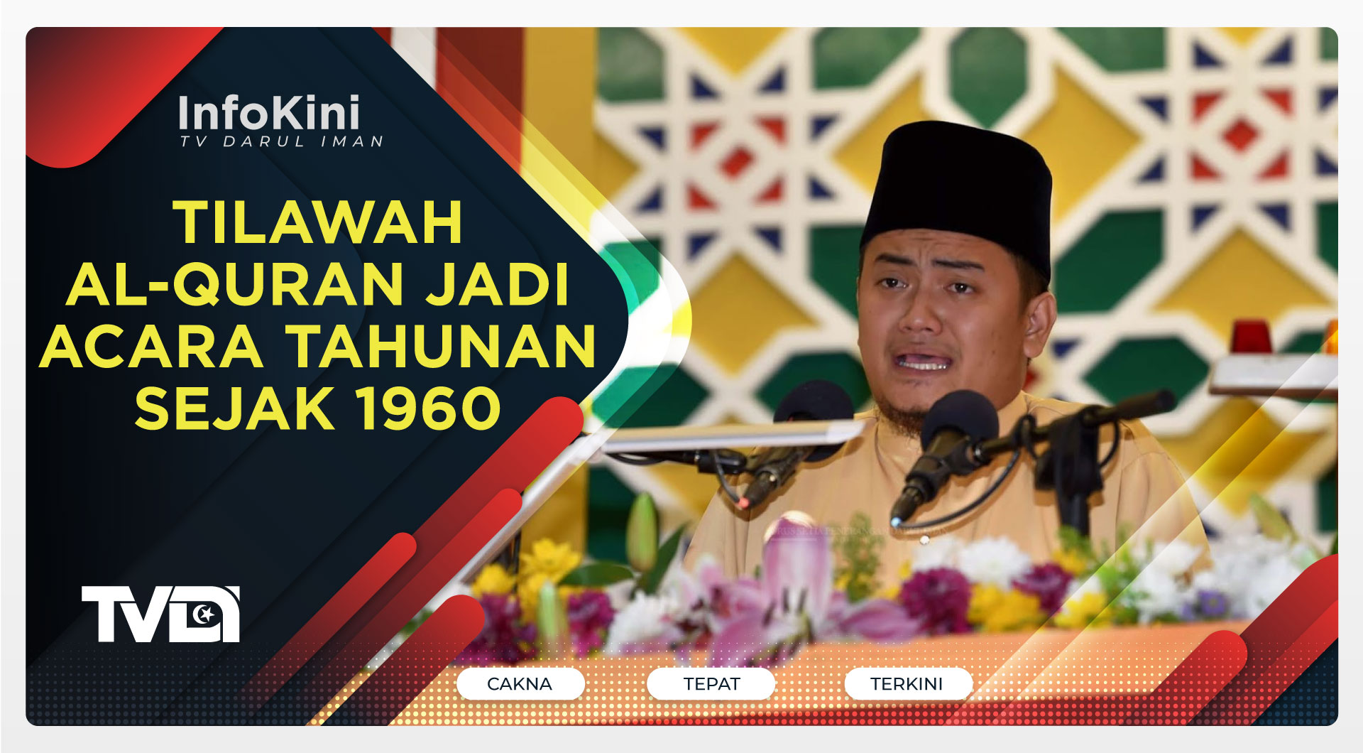 Tilawah Al-Quran Jadi Acara Tahunan Sejak 1960