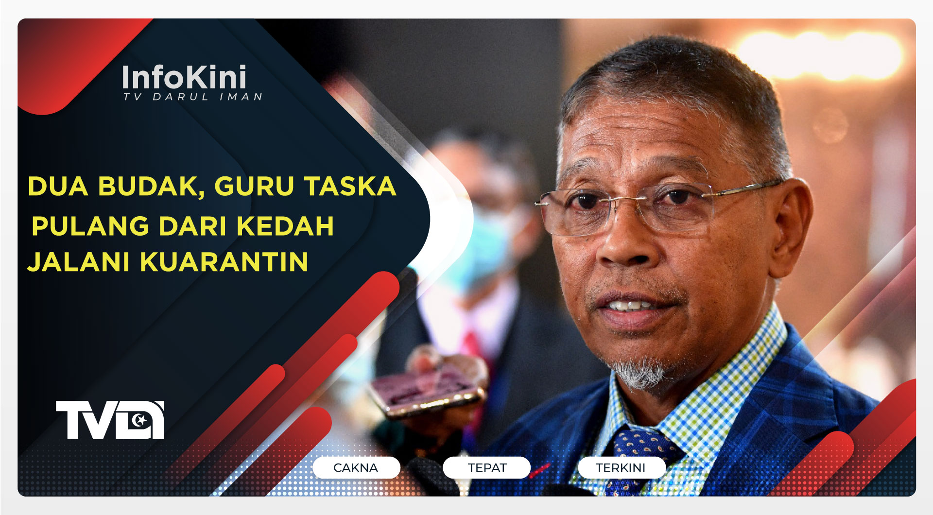 Dua Budak, Guru Taska Pulang Dari Kedah Jalani Kuarantin