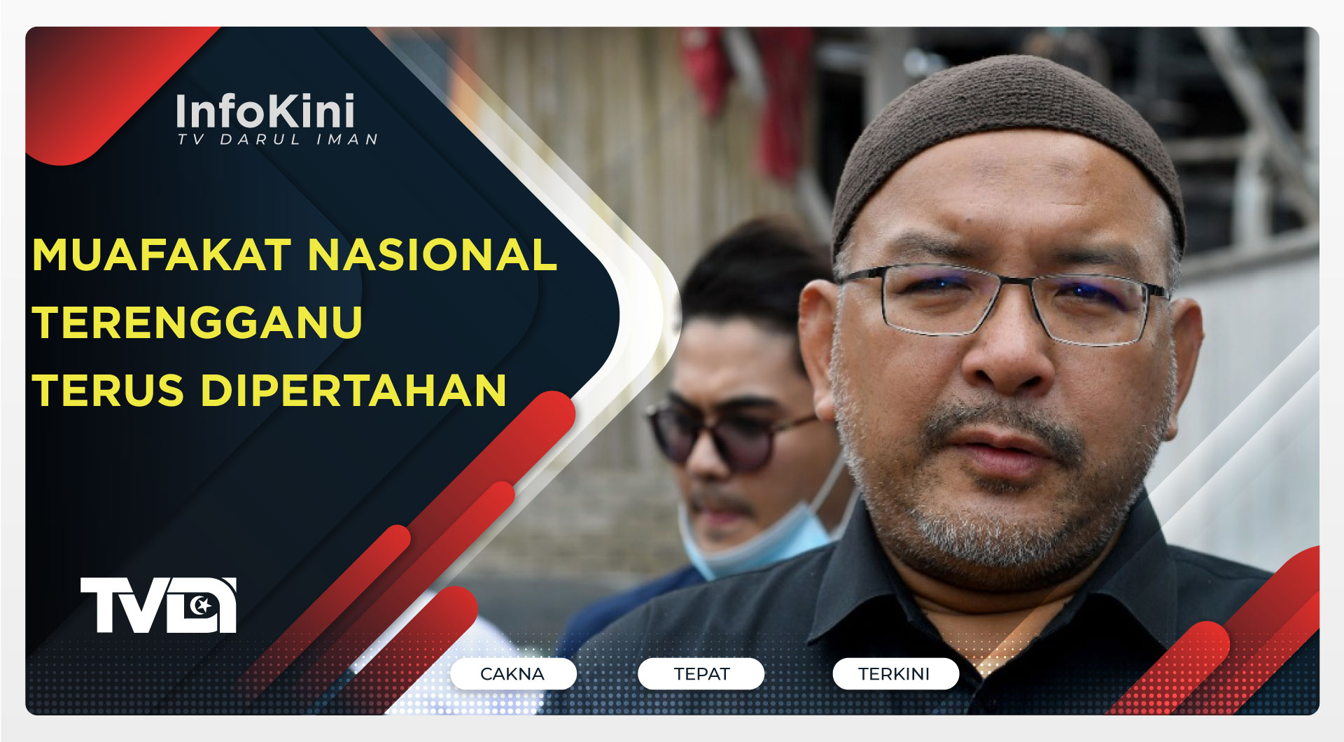 Muafakat Nasional Terengganu Terus Dipertahan