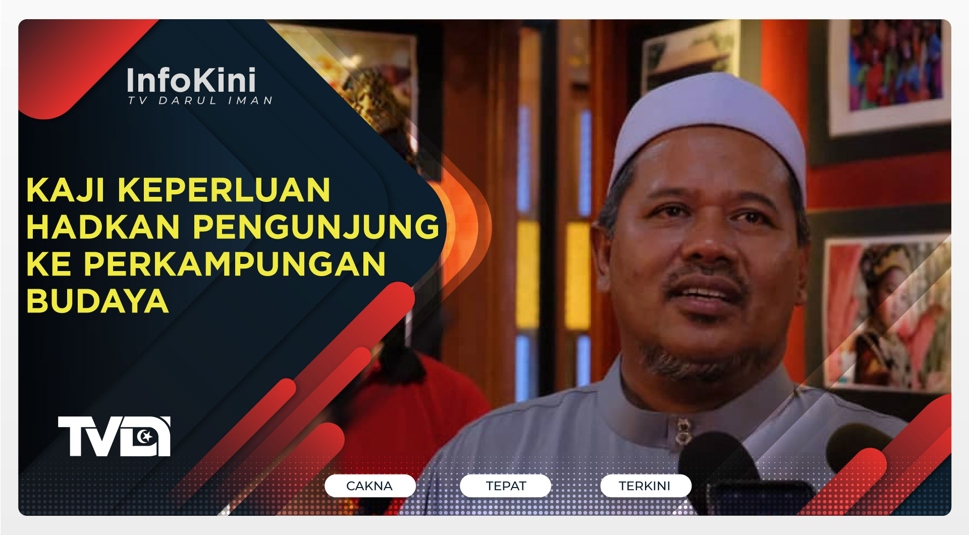 Kaji Keperluan Hadkan Pengunjung Ke Perkampungan Budaya