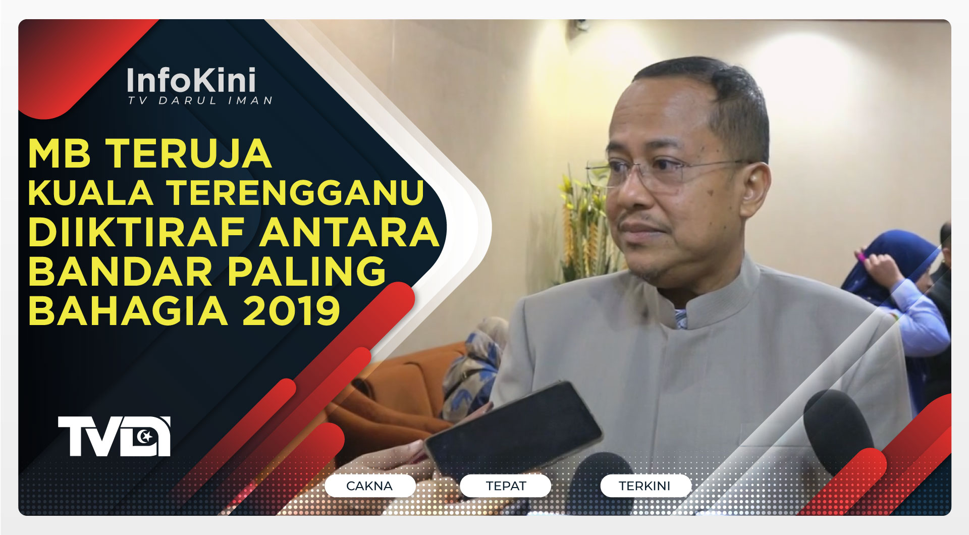 MB Teruja Kuala Terengganu diiktiraf antara Bandar Paling Bahagia 2019