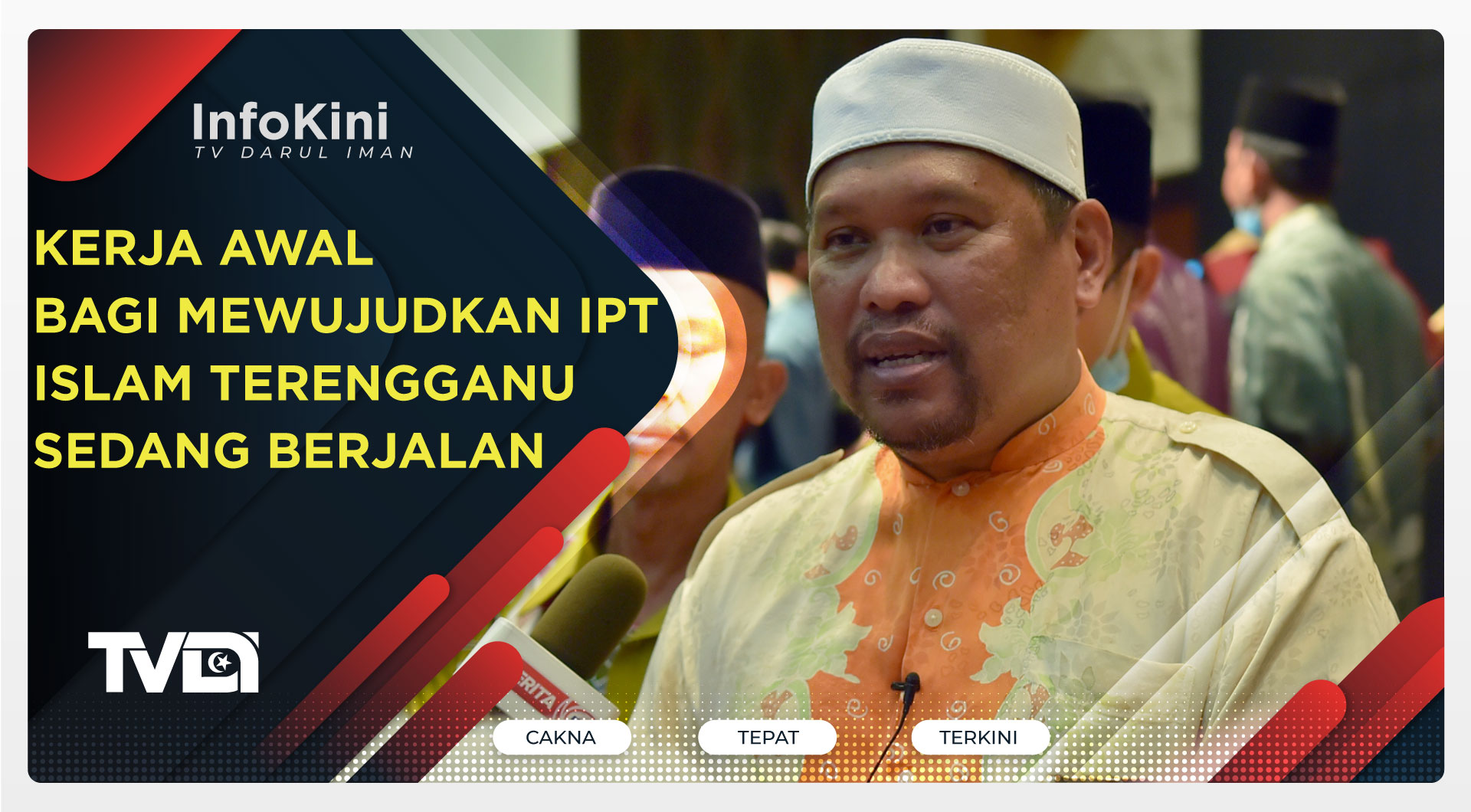 Kerja Awal Bagi Mewujudkan IPT Islam Terengganu Sedang Berjalan