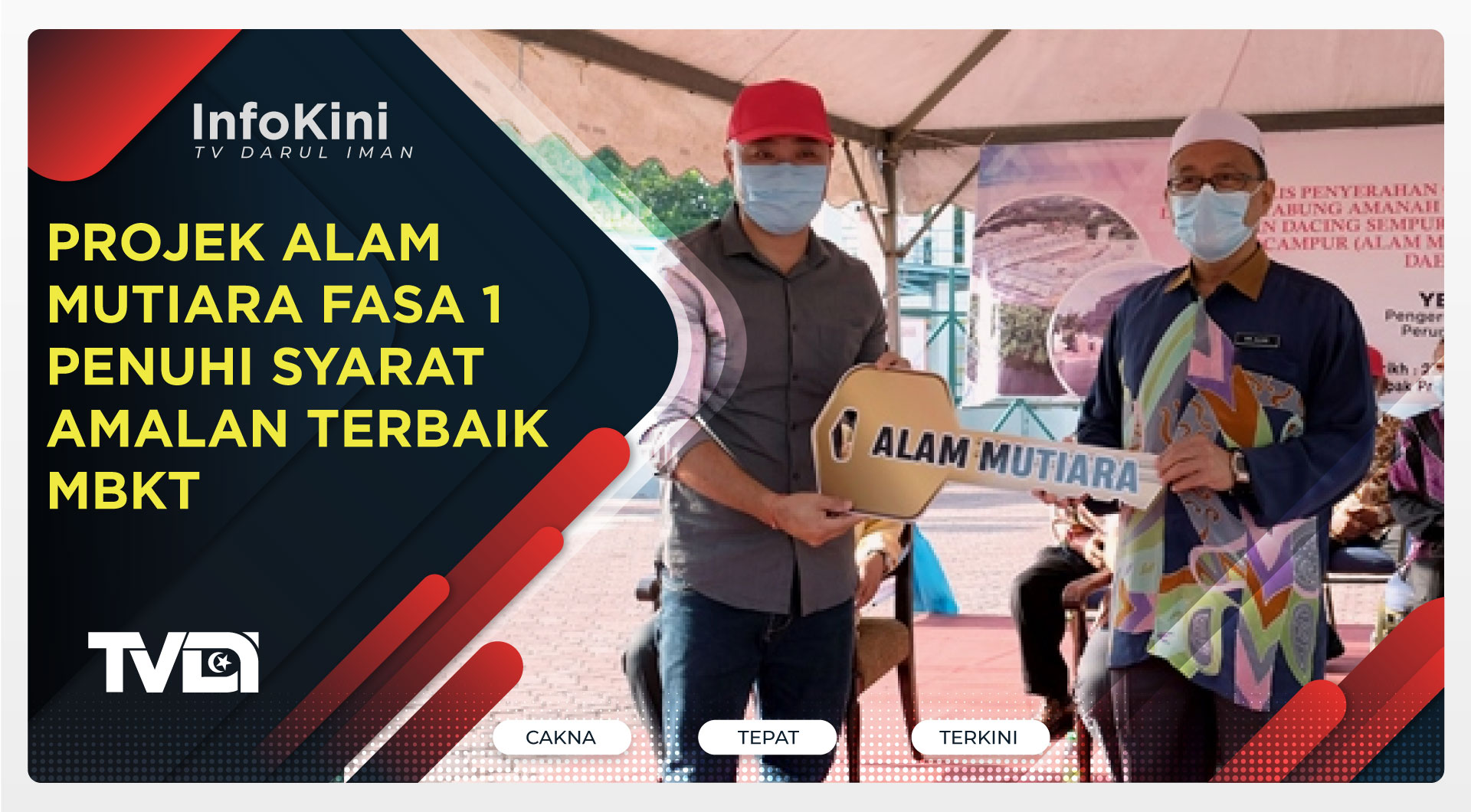 Projek Alam Mutiara Fasa 1 Penuhi Syarat Amalan Terbaik MBKT