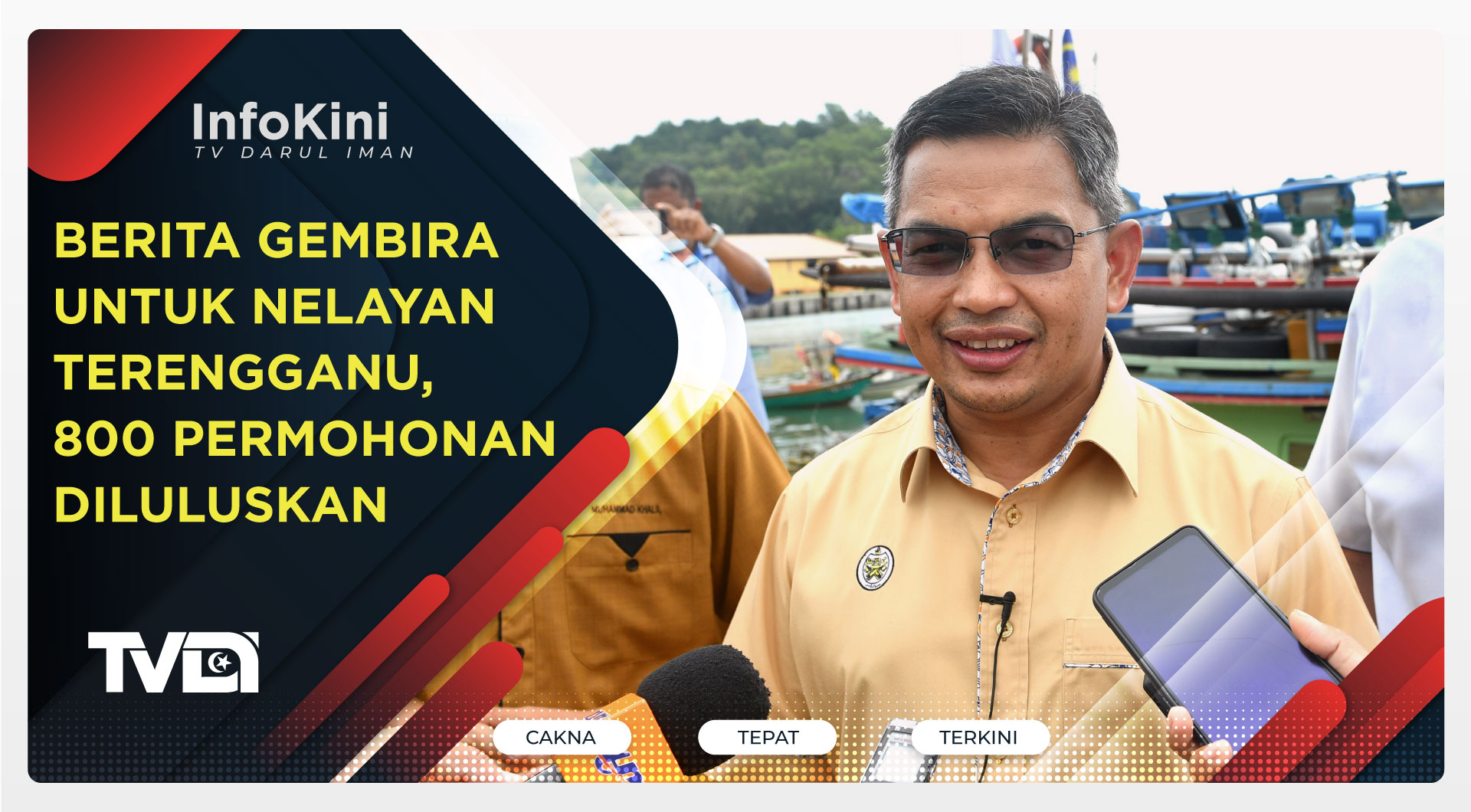 Berita Gembira Untuk Nelayan Terengganu, 800 Permohonan Diluluskan