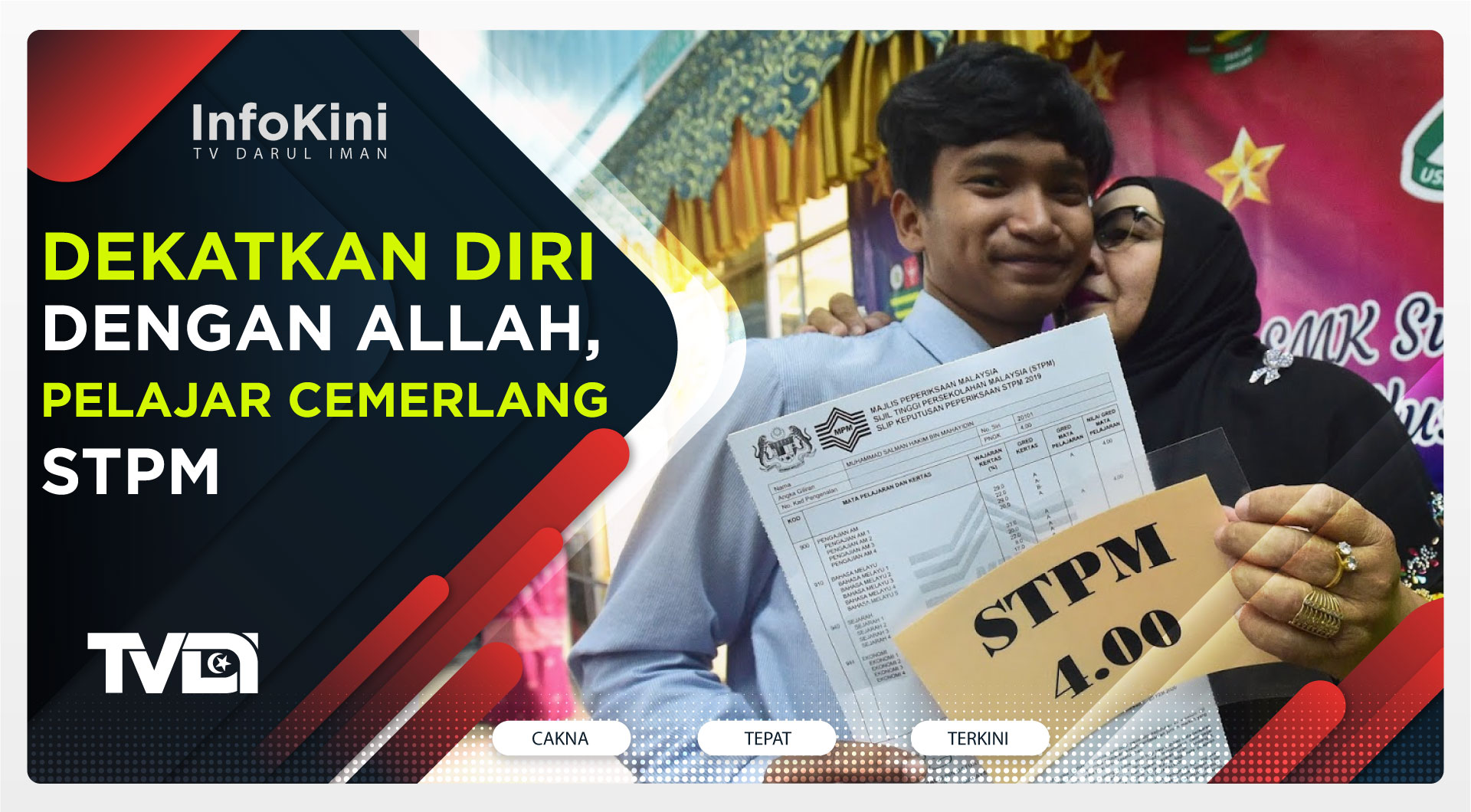 Dekatkan Diri Dengan Allah, Resepi Kejayaan Pelajar Cemerlang STPM
