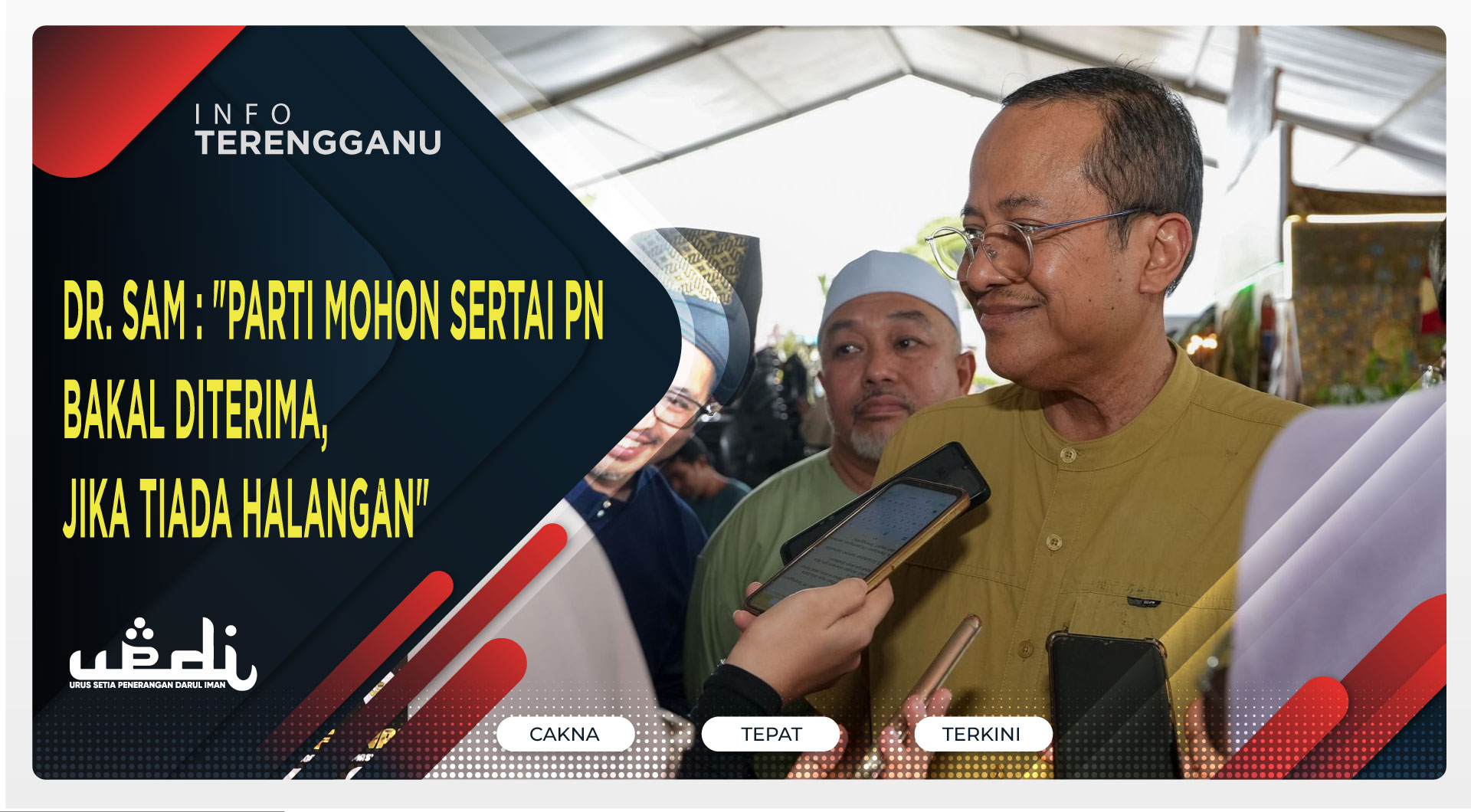 Dr. Sam : "Parti Mohon Sertai PN Bakal Diterima, Jika Tiada Halangan"