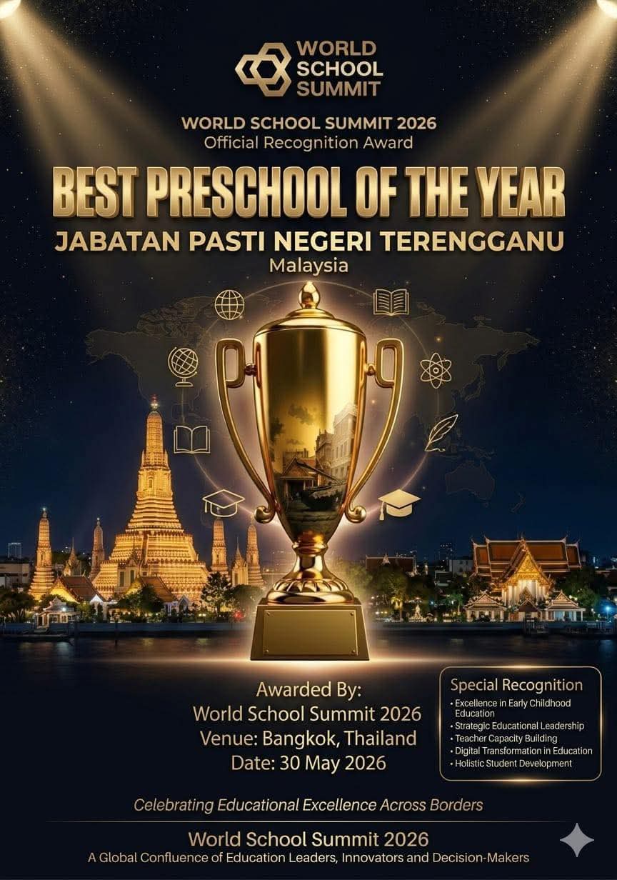 PASTI Terengganu Rangkul Anugerah Prasekolah Terbaik Dunia