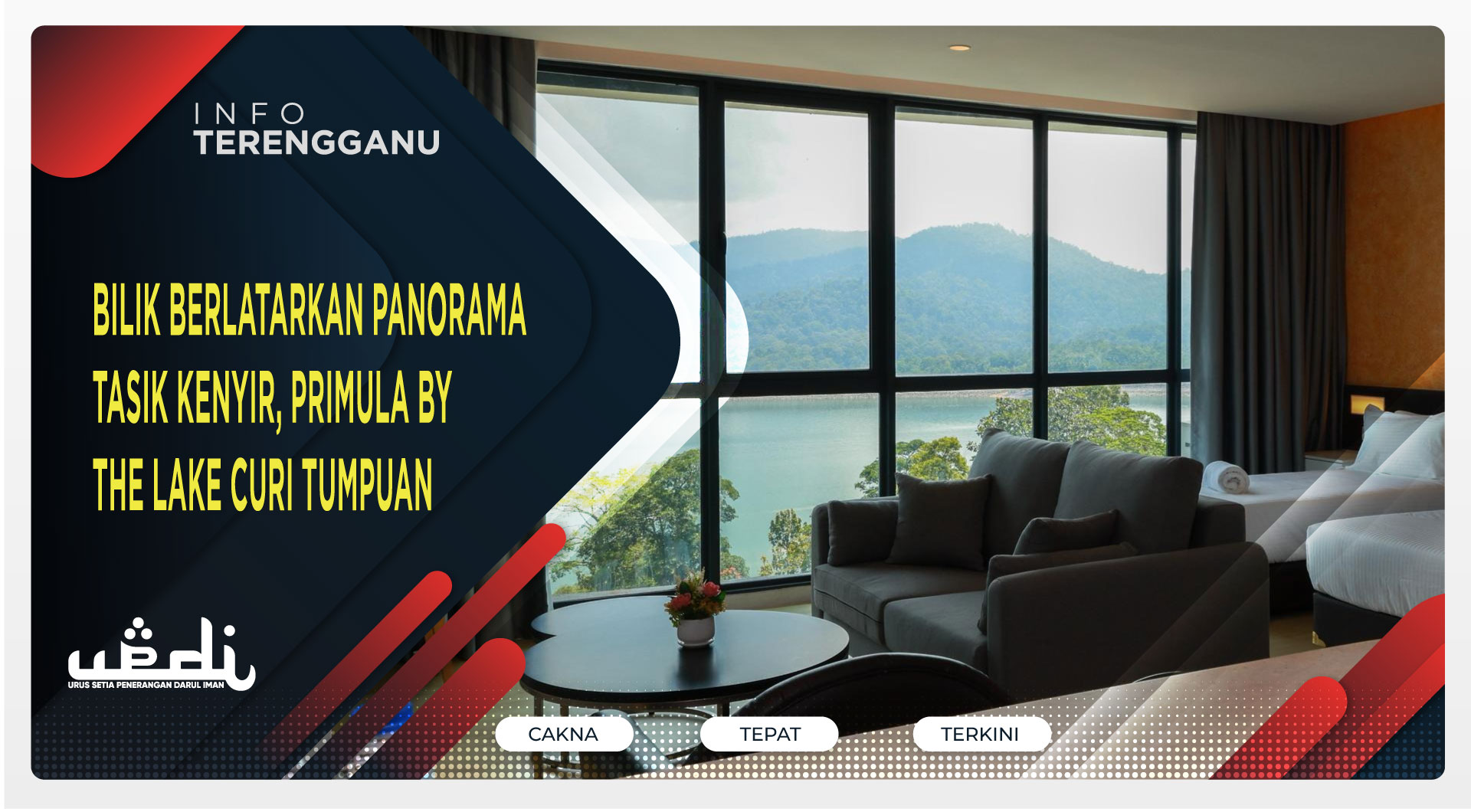Bilik Berlatarkan Panorama Tasik Kenyir, Primula By The Lake Curi Tumpuan