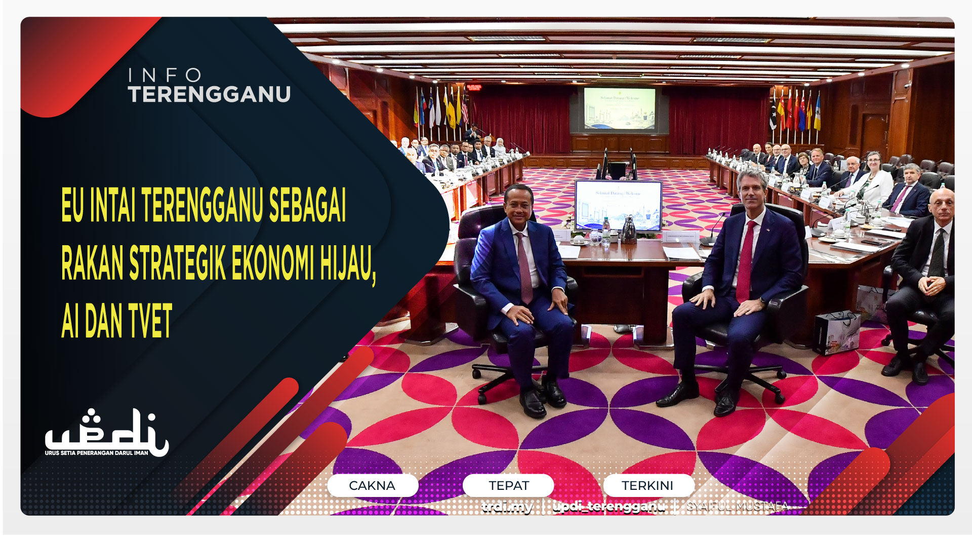 EU Intai Terengganu Sebagai Rakan Strategik Ekonomi Hijau, AI dan TVET