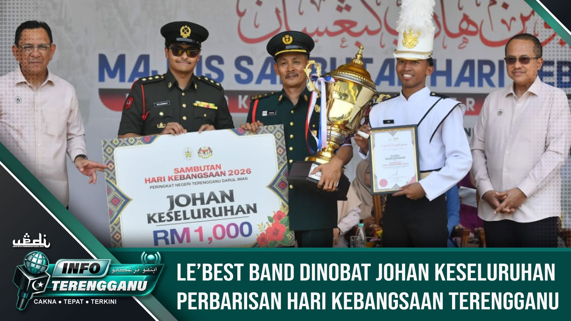 Le’Best Band dinobat Johan Keseluruhan Perbarisan Hari Kebangsaan Terengganu