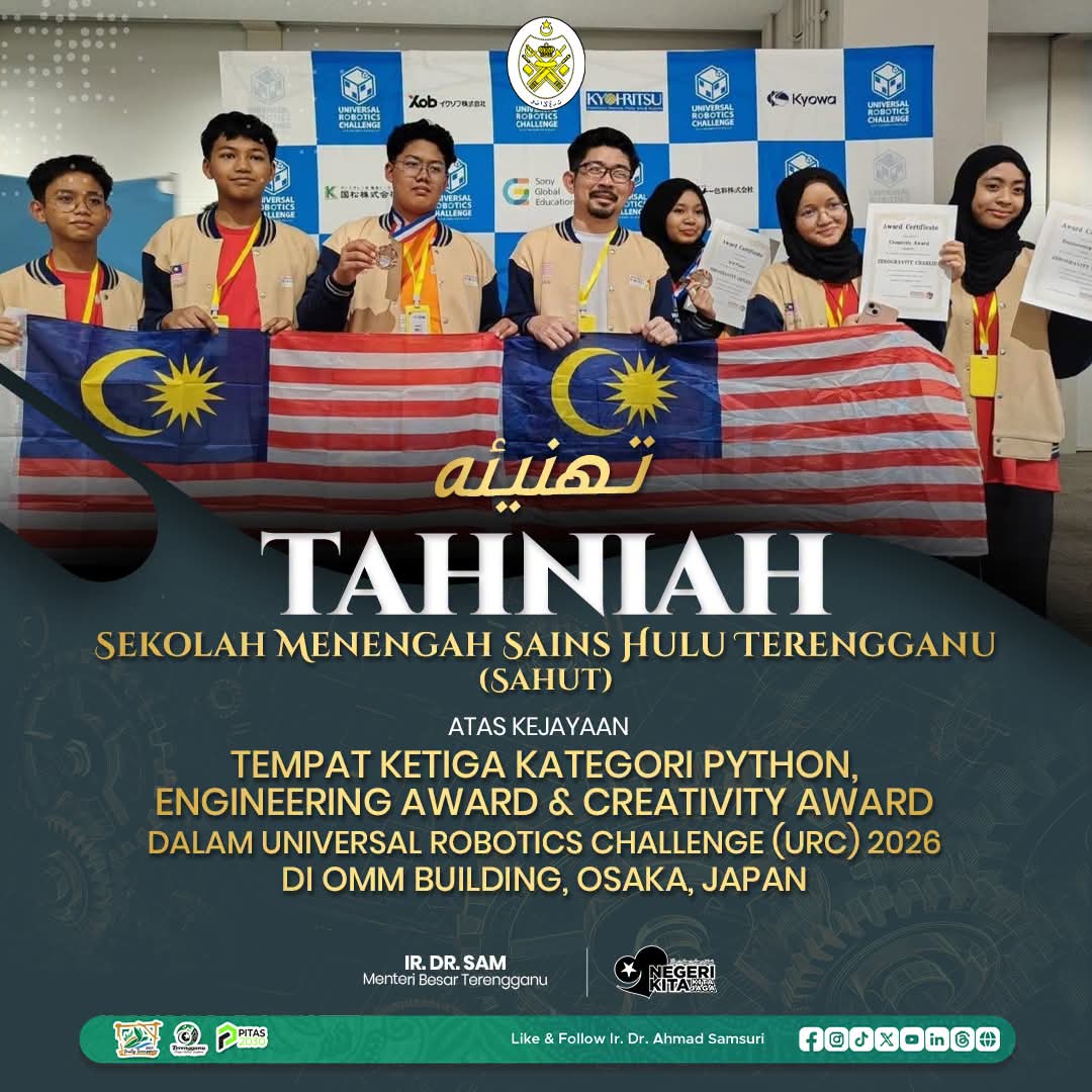 SAHUT Cipta Kejayaan Di Osaka, Buktikan Kemampuan Pelajar Terengganu Dalam STEM