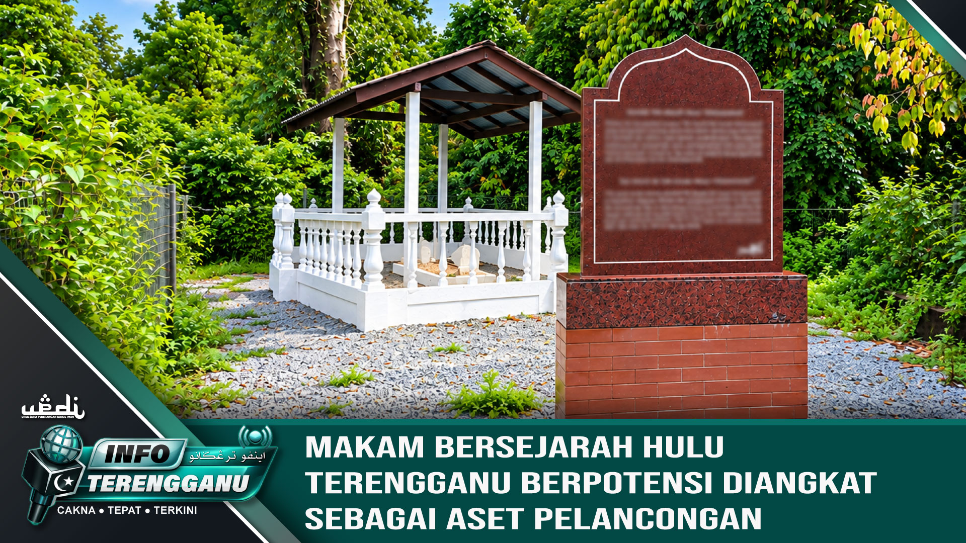 Makam Bersejarah Hulu Terengganu Berpotensi Diangkat Sebagai Aset Pelancongan