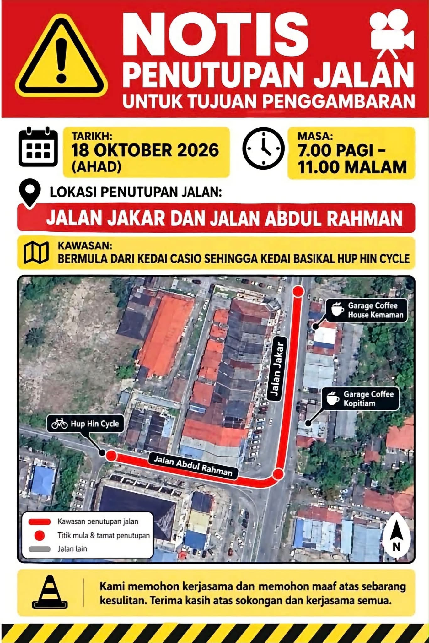 Jalan Jakar dan Jalan Abdul Rahman Ditutup 18 Oktober Bagi Penggambaran