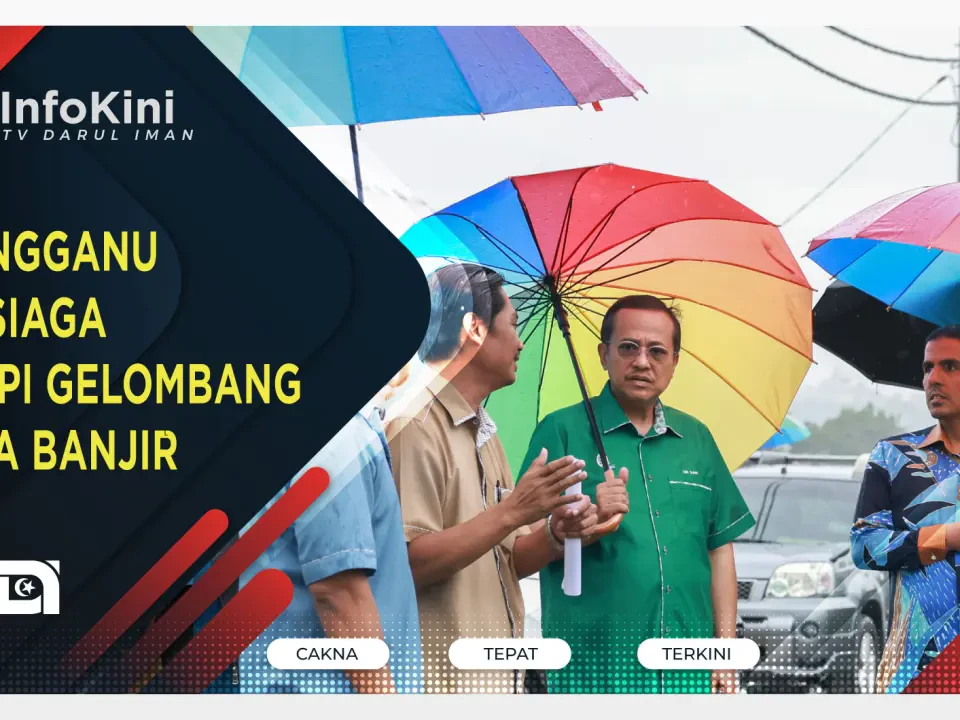 Terengganu Siap Siaga Hadapi Gelombang Kedua Banjir